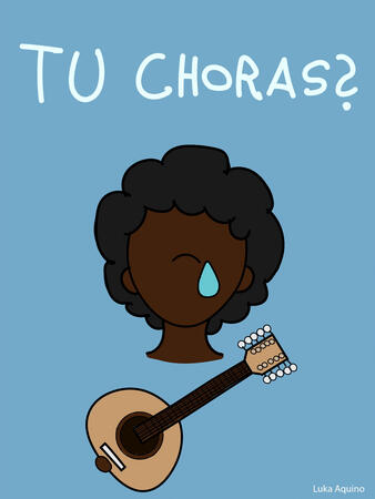 Pôster com o rosto de um moço negro de cabelos pretos cacheados chorando e tocando um bandolim. O rosto do moço não tem olhos ou boca, somente o nariz. O fundo é de cor azul bebê, e em cima do moço está escrito em branco: "Tu choras?"