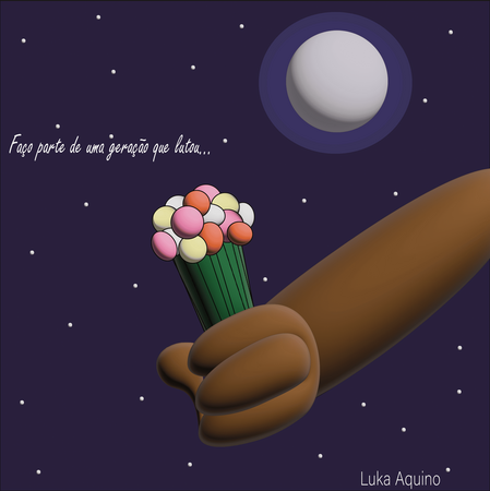 Uma mão com pele negra segurando flores coloridas, sob o luar. ao lado esquerdo, está escrito: "faço parte de uma geração que lutou".